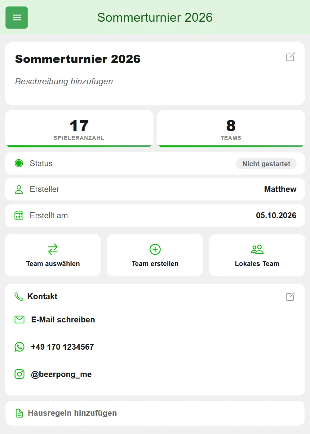 Turnierseite in BeerpongMe vor dem Start mit 8 Teams und 17 Spielern, den Schaltflächen Team auswählen, Team erstellen und Lokales Team sowie dem Kontakt-Block mit E-Mail schreiben, WhatsApp-Nummer und Instagram-Profil